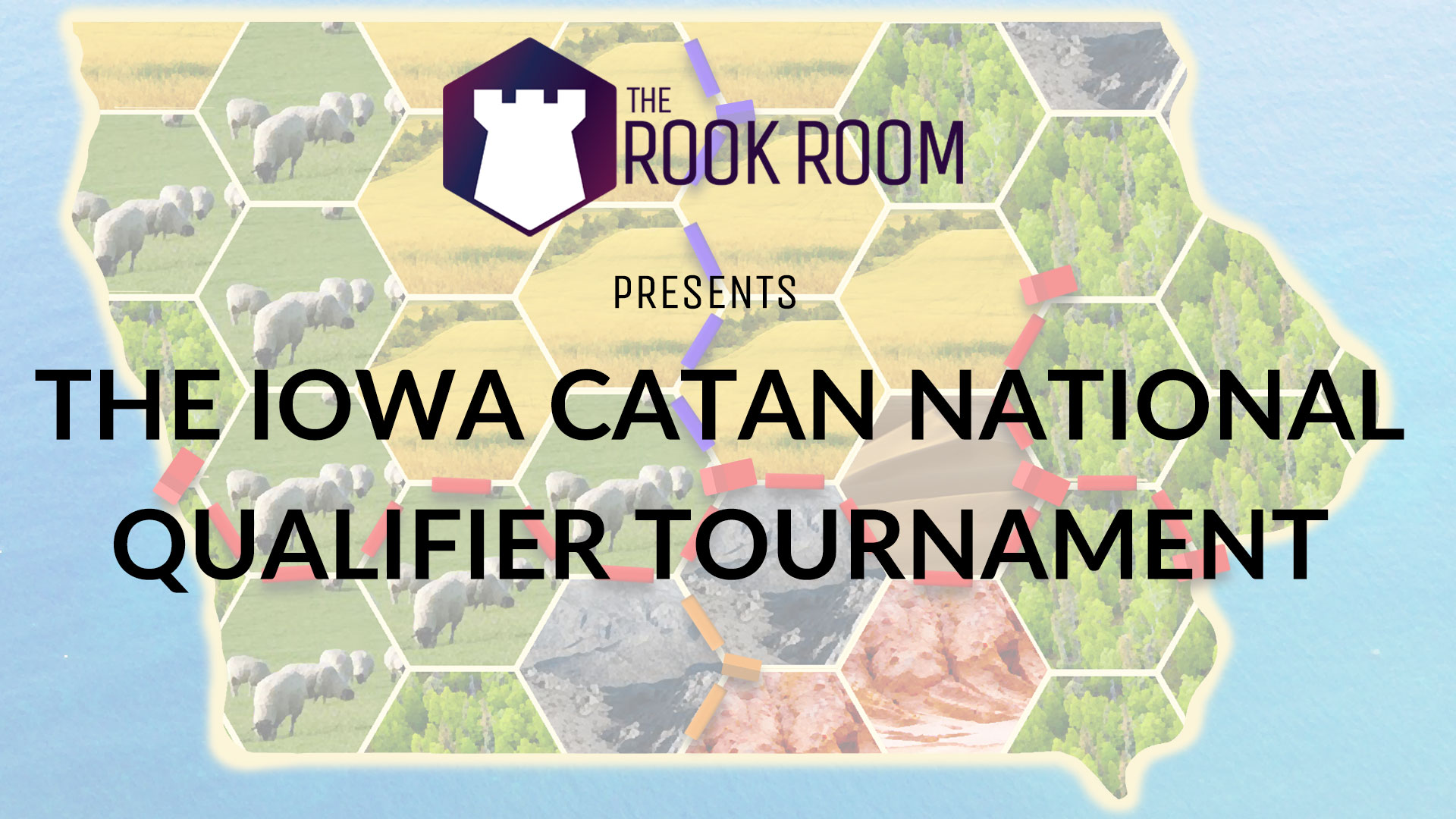 The Rook Room Presents The Iowa Catan National Qualifier Tournament