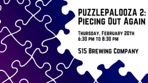 Puzzlepalooza 2: Piecing Out Again Jigsaw Puzzle Competition