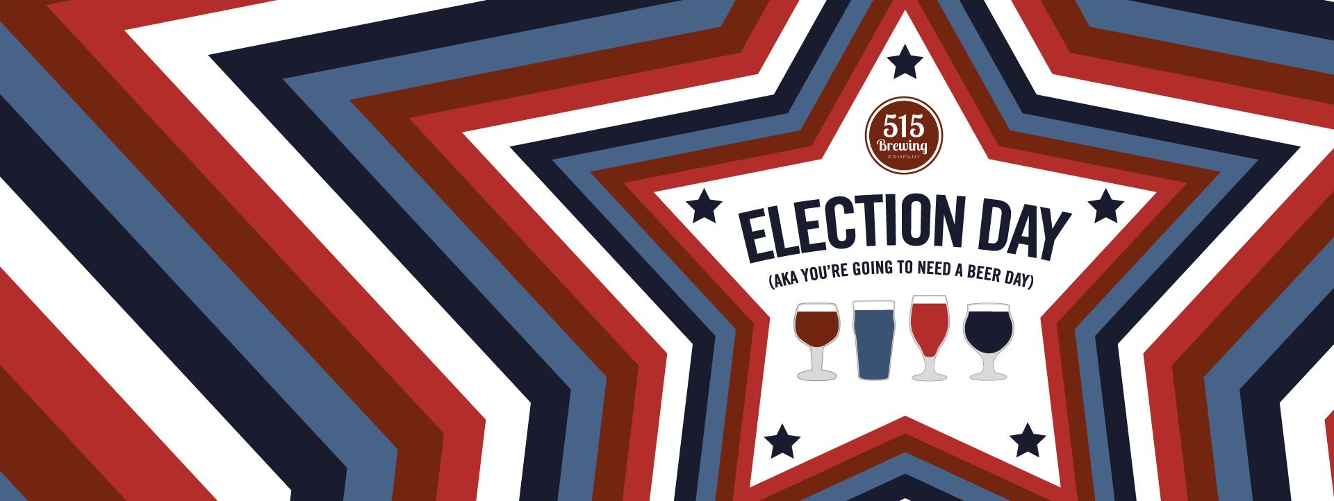 515 Brewing Company Election Day Beer Sale 2020