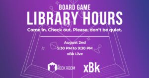 Board Game Library Hours Open Play Night August 2 2021 Banner