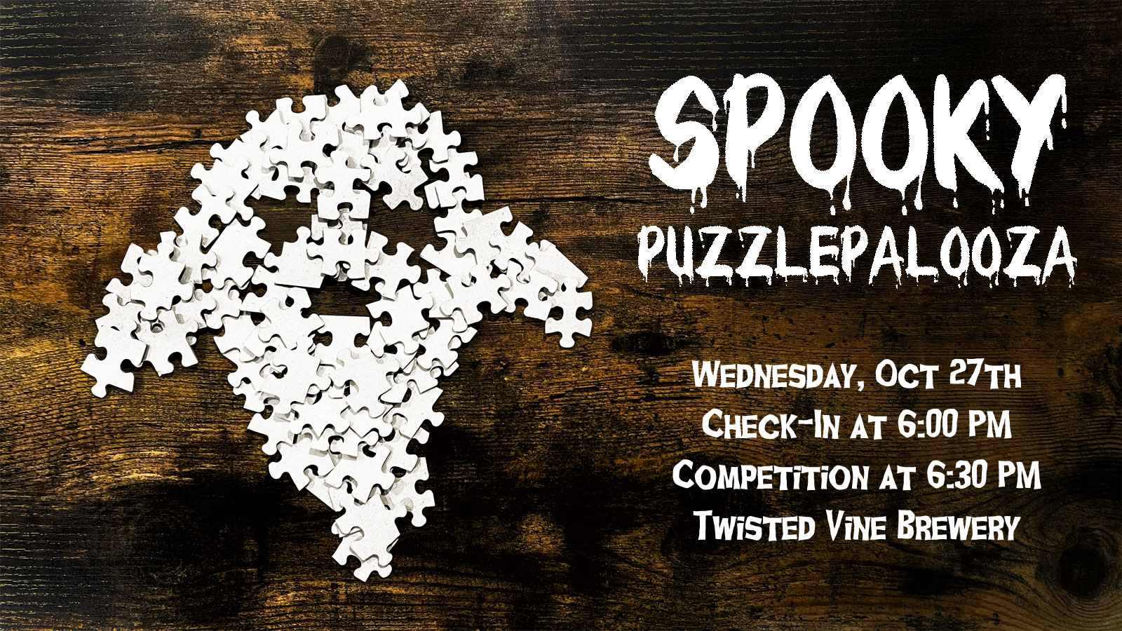 Spooky Puzzlepalooza Jigsaw Puzzle Competition at Twisted Vine Brewery Puzzle Piece Ghost with Event Info
