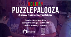 Holiday Puzzlepalooza Jigsaw Puzzle Competition at Kinship Brewing Company