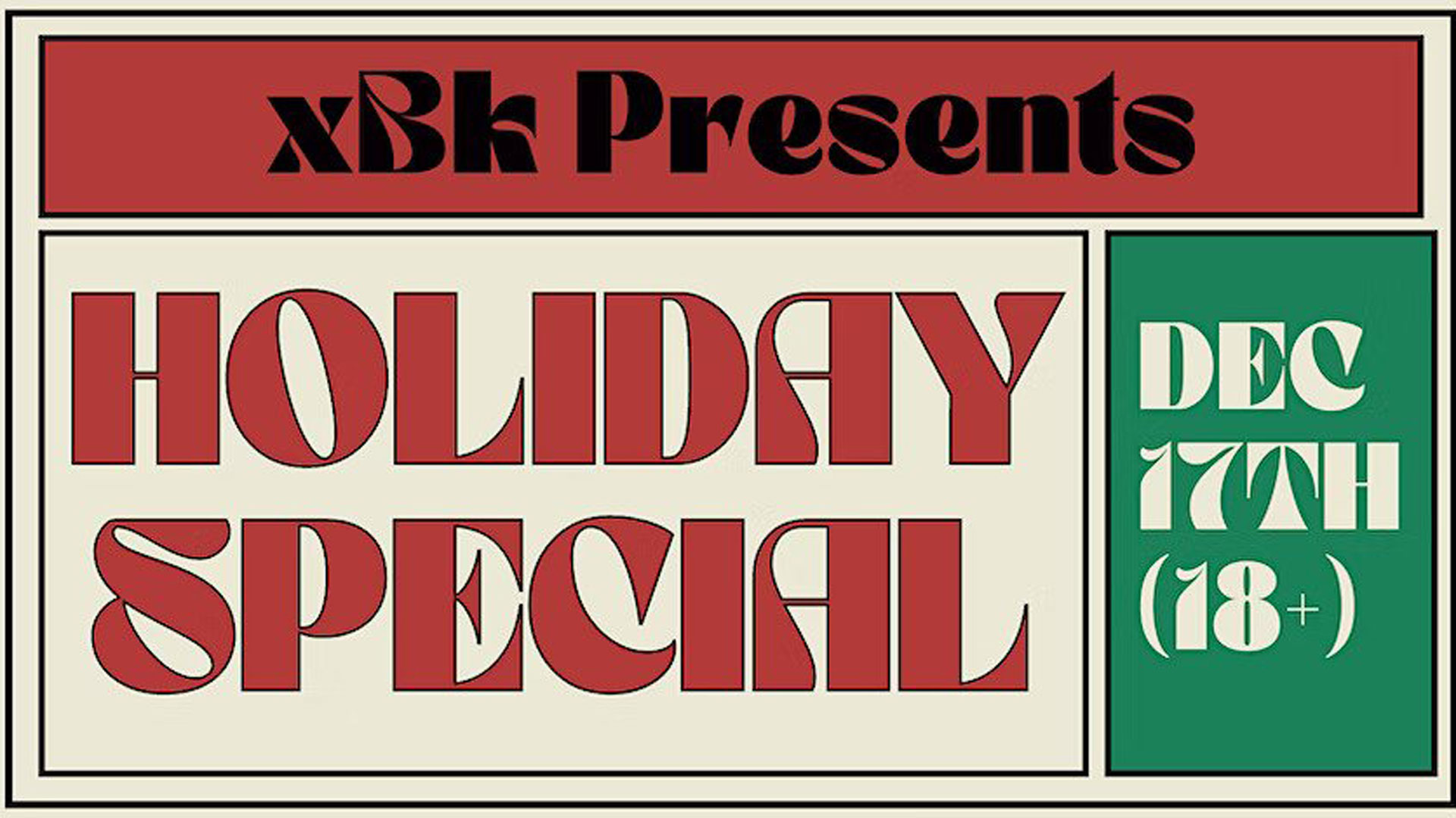 Live Local Loud Holiday Special at xBk December 17-18, 2022