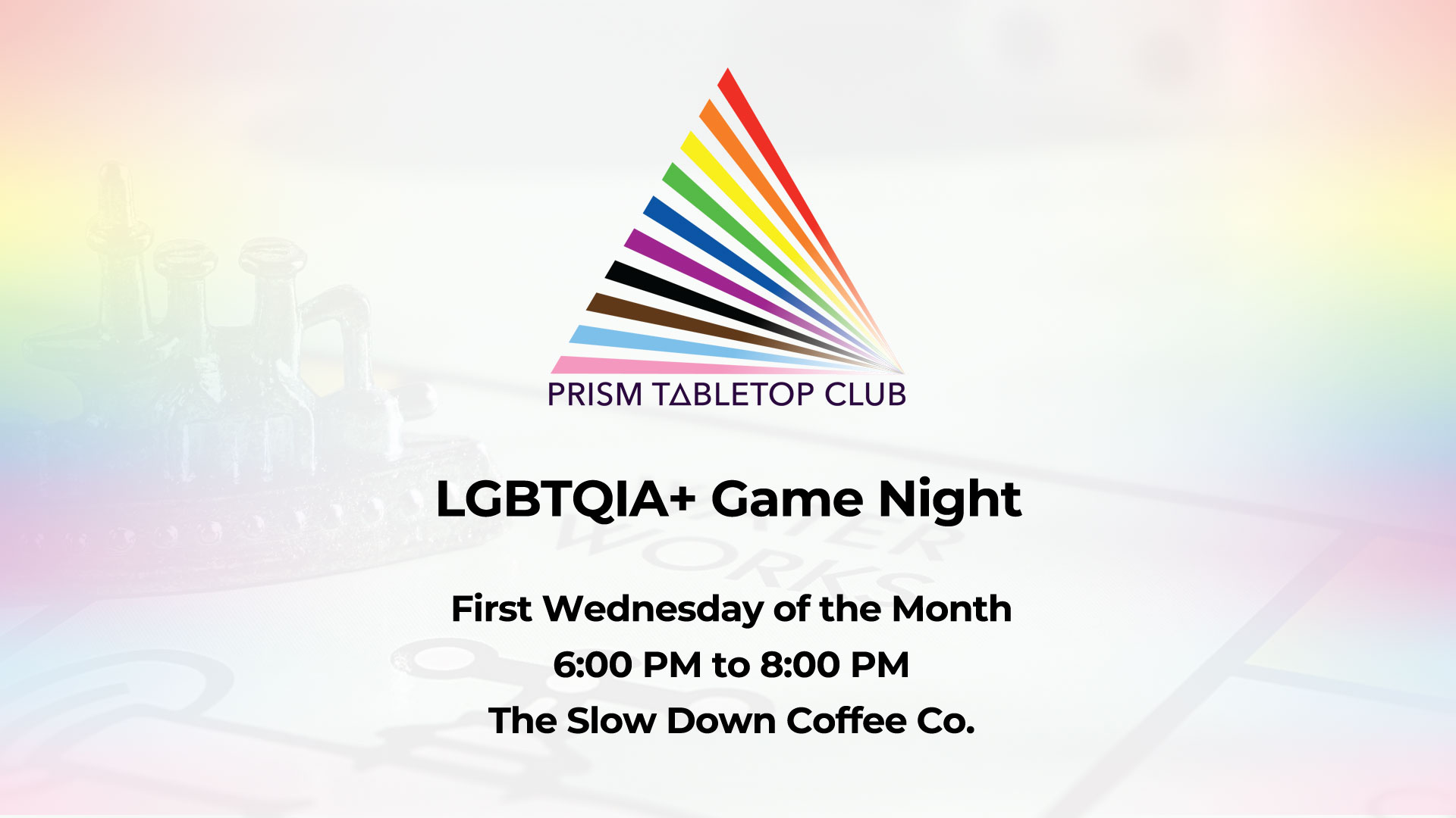 Prism Tabletop Club LGBTQIA+ Game Night Board Game Meet Up