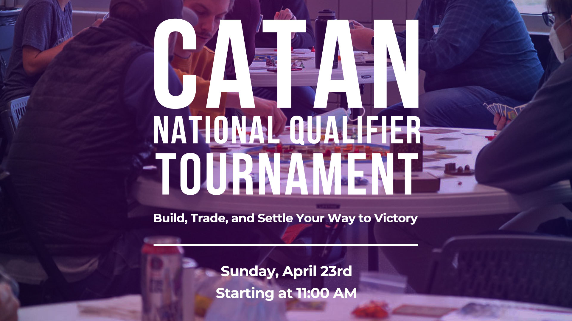 Catan National Qualifier Tournament with West Des Moines Parks and Recreation April 23rd, 2023