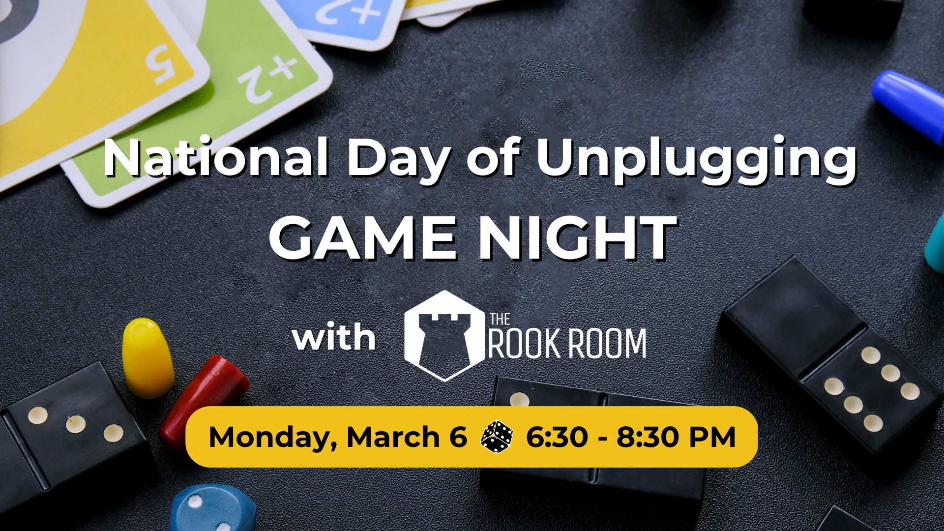 National Day of Unplugging Game Night at West Des Moines Public Library March 6th, 2023