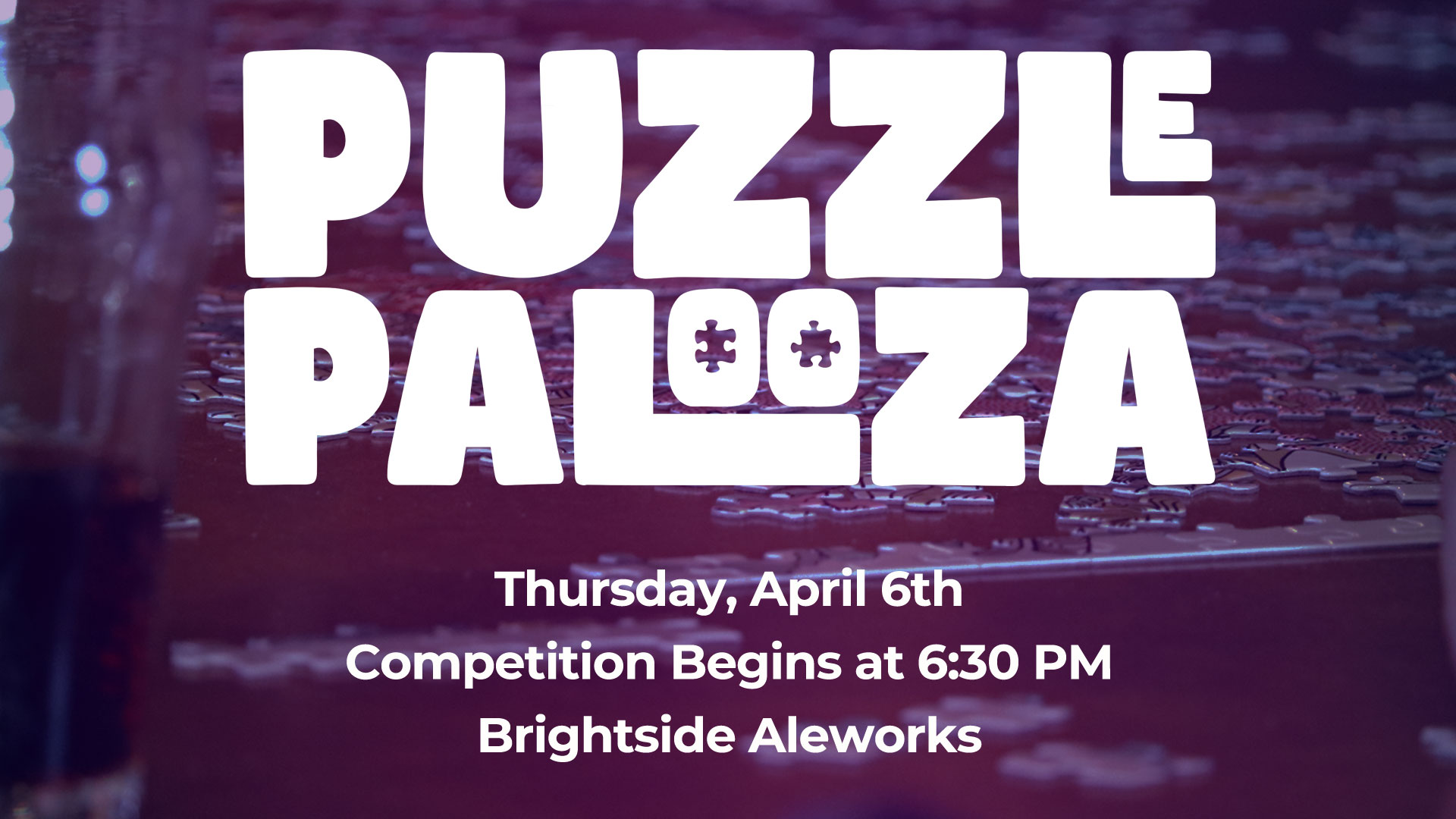 Puzzlepalooza at Brightside Aleworks April 6, 2023 Event Image