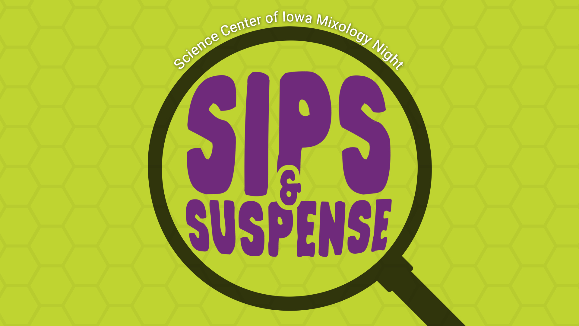 Sips and Suspense Mystery Adventure at Science Center or Iowa Mixology Night Event Image