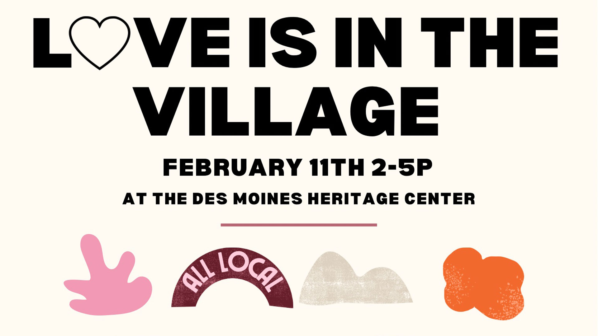 Love is in the Village Valentine's Market in Des Moines East Village Event Image