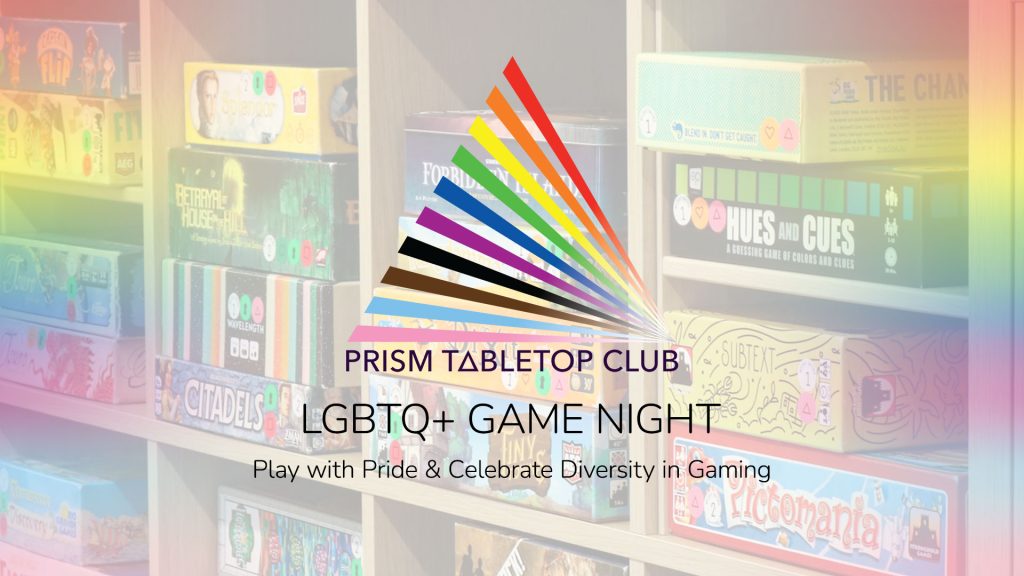Prism Tabletop Club LGBTQ+ Game Night at the Rook Room Event Image